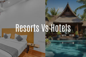 Blog 14 Difference Between Hotel and Resort
